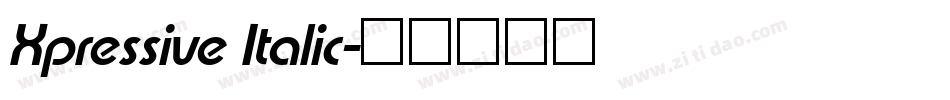 Xpressive Italic字体转换